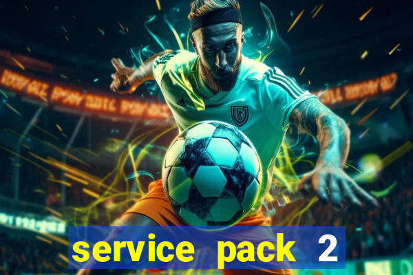 service pack 2 windows 7 64 bits download